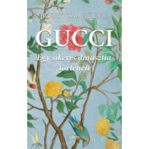 Gucci - Egy sikeres dinasztia története