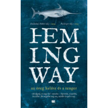 Az öreg halász és a tenger - Hemingway életmű sorozat