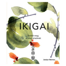 Ikigai – Találd meg az élet értelmét