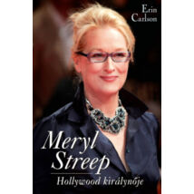 Meryl Streep - Hollywood királynője