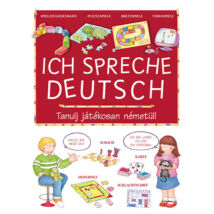 Ich spreche Deutsch - Tanulj játékosan németül