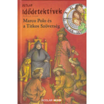 Idődetektívek 2. - Marco Polo és a Titkos Szövetség 2.kiadás