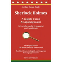 Sherlock Holmes - A reigate-i urak, Az Apátság major - kétnyelvű