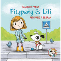 Pitypang és Lili - Pitypang a zebrán