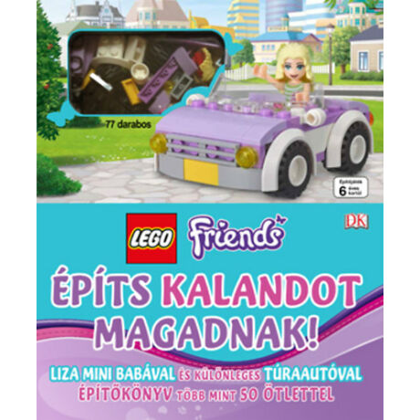 LEGO Friends Építs kalandot magadnak!