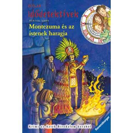Idődetektívek 16. - Montezuma és az istenek haragja